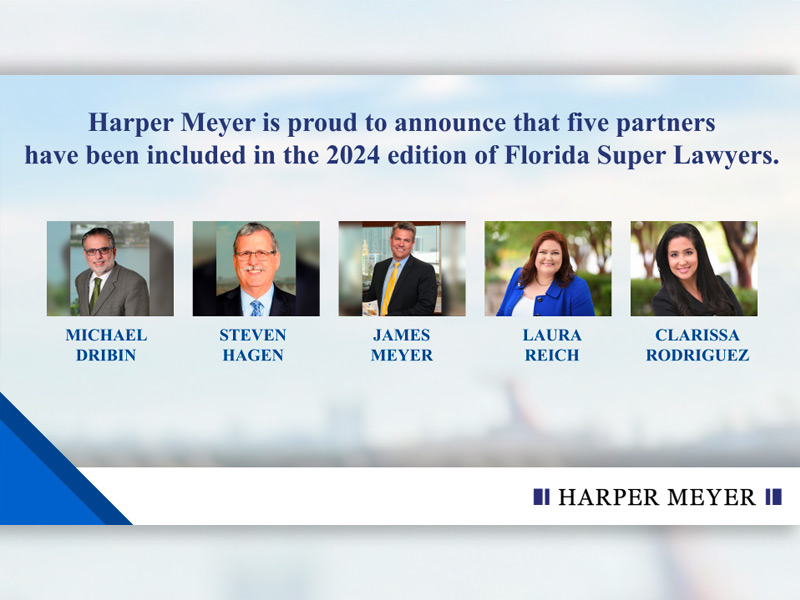Five Harper Meyer Partners Included in the 2024 Edition of Florida Super Lawyers